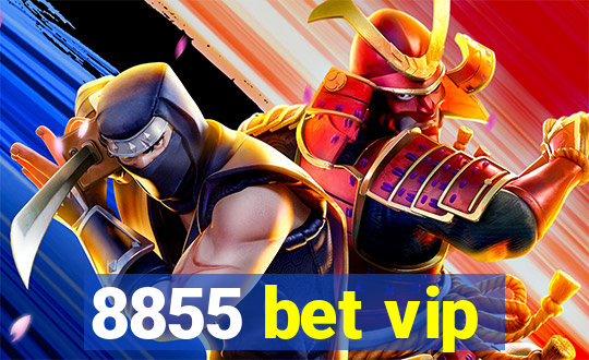 8855 bet vip